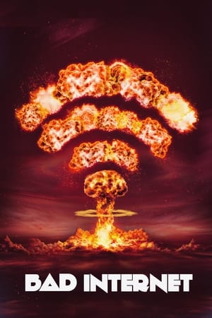Bad Internet Bad Internet-hd