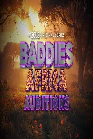 Baddies Africa Auditions-hd