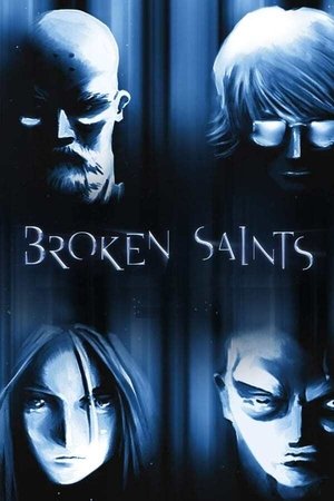 Broken Saints Broken Saints-hd
