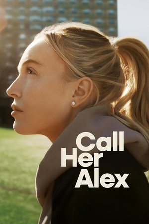 Call Her Alex Call Her Alex-hd