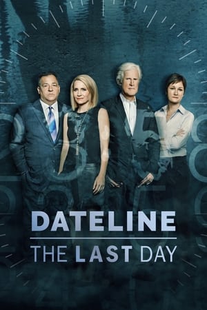 Dateline: The Last Day Dateline: The Last Day-hd