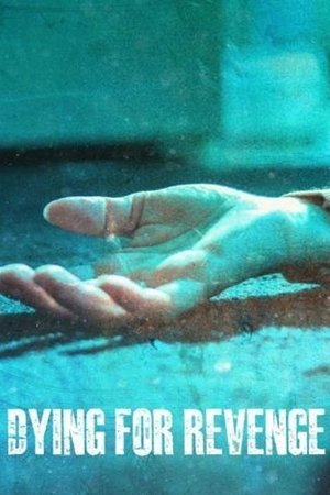 Dying For Revenge Dying For Revenge-hd