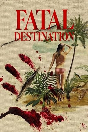 Fatal Destination Fatal Destination-hd