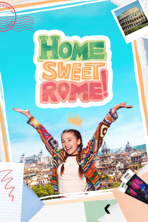 Home Sweet Rome! Home Sweet Rome!-hd