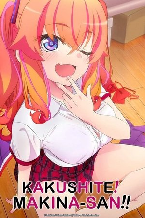 Kakushite! Makina San!! Kakushite! Makina San!!-hd
