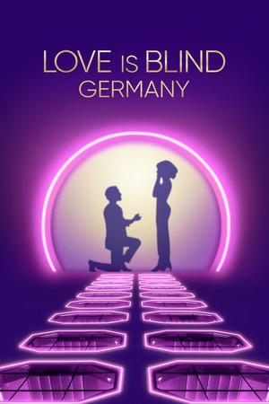 Love Is Blind: Germany Love Is Blind: Germany-hd