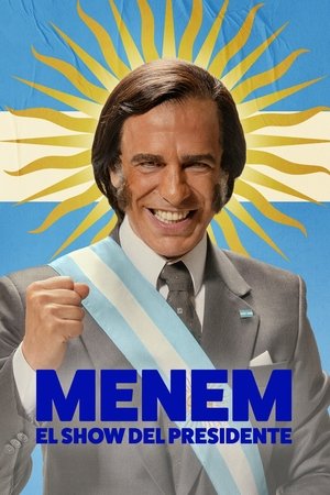 Menem: The President Show Menem: The President Show-hd