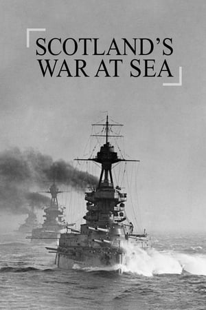Scotland's War at Sea-hd
