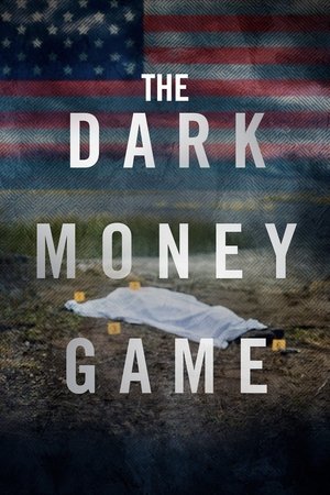 The Dark Money Game The Dark Money Game-hd