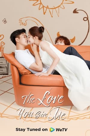 The Love You Give Me The Love You Give Me-hd